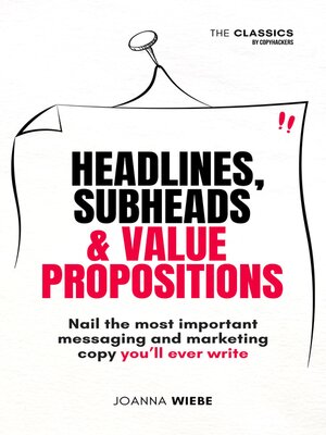 cover image of Headlines, Subheads and Value Propositions